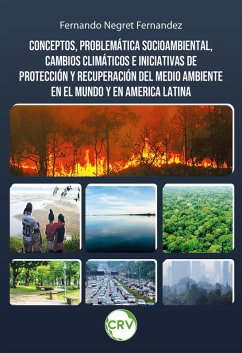 Cover Conceptos, problemática socioambiental, cambios climáticos e iniciativas de protección y recuperación del medio ambiente en el mundo y en America Latina (eBook, ePUB)