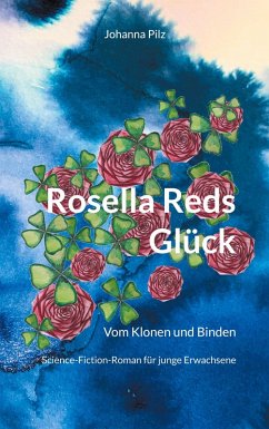 Rosella Reds Glück (eBook, ePUB) - Pilz, Johanna