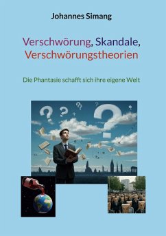 Verschwörung, Skandale, Verschwörungstheorien (eBook, ePUB)