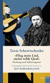 »Flieg mein Lied, meine wilde Qual« (eBook, ePUB) »Flieg mein Lied, meine wilde Qual« (eBook, ePUB)