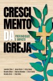 Crescimento da Igreja (eBook, ePUB) Crescimento da Igreja (eBook, ePUB)