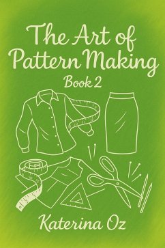 Cover The Art of Pattern Making. Book 2 (eBook, ePUB)