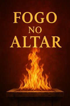 Cover fogo no altar (eBook, ePUB)