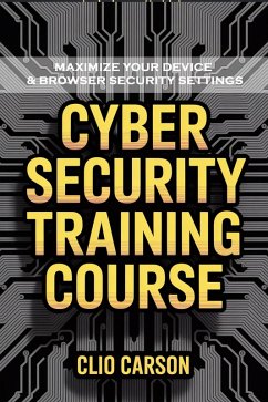 Cyber Security Training Course (eBook, ePUB) - Carson, Clio