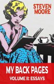 My Back Pages Volume II: Essays (eBook, ePUB) My Back Pages Volume II: Essays (eBook, ePUB)