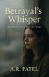 Betrayal's Whisper: Inspired by First... - Bild 1