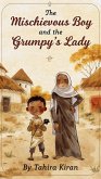 The Mischievous Boy and the Grumpy Old Lady (eBook, ePUB)