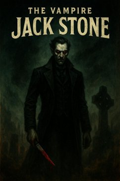 The Vampire Jack Stone (eBook, ePUB) - Riley, Joseph