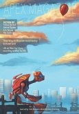 Apex Magazine Issue 97 (eBook, ePUB) Apex Magazine Issue 97 (eBook, ePUB)