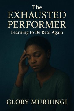 Cover The exhausted performer (Digital soulcare) (eBook, ePUB)