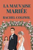 La Mauvaise Mariée (eBook, ePUB)