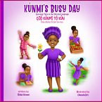Kúnmi's Busy Day   ¿j¿´ Kúnmi Tó Kún (Learn With Kúnmi) (eBook, ePUB) Kúnmi's Busy Day   ¿j¿´ Kúnmi Tó Kún (Learn With Kúnmi) (eBook, ePUB)
