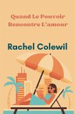 Quand Le Pouvoir Rencontre L'amour (eBook, ePUB)