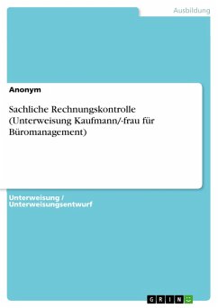 Sachliche Rechnungskontrolle (Unterweisung Kaufmann/-frau für Büromanagement) (eBook, PDF)