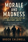 Morale and Madness (Echoes of Combat, #17) (eBook, ePUB) Morale and Madness (Echoes of Combat, #17) (eBook, ePUB)