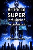 Artificial Superintelligence (eBook, ePUB) Artificial Superintelligence (eBook, ePUB)