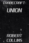 Tradecraft: Union (eBook, ePUB) Tradecraft: Union (eBook, ePUB)