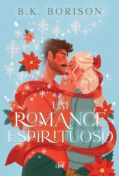 Cover Um romance espirituoso - Uma comédia romântica paranormal e natalina (eBook, ePUB)