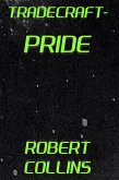 Tradecraft: Pride (eBook, ePUB) Tradecraft: Pride (eBook, ePUB)