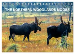 Cover THE NORTHERN WOODLANDS MOOSE (Desk Calendar 2026 DIN A5 landscape), CALVENDO 12 Month DeskCalendar
