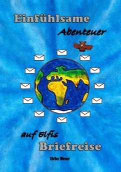Cover Einfühlsame Abenteuer auf Elfis Briefreise