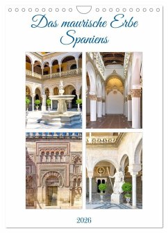 Das maurische Erbe Spaniens (Wandkalender 2026 DIN A4 hoch), CALVENDO Monatskalender