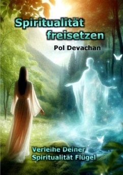 Spiritualität freisetzen
