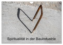 Spiritualität in der Bauindustrie (Wandkalender 2026 DIN A4 quer), CALVENDO Monatskalender