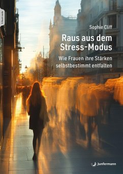 Raus aus dem Stress-Modus - Cliff, Sophie