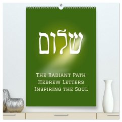 Cover The Radiant Path Hebrew Letters Inspiring the Soul (High Quality Premium Wall Calendar 2026 DIN A2 portrait),CALVENDO 12 Month Wall Calendar