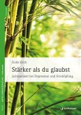 Stärker als du glaubst Stärker als du glaubst