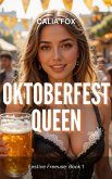 Oktoberfest Queen (Festive Freeuse, #1) (eBook, ePUB)