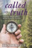 Called to Truth (eBook, ePUB) Called to Truth (eBook, ePUB)