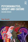 Psychoanalysis, Society and Culture (eBook, ePUB)
