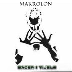 Makrolon - Bager i Tijelo (Prvi Dio, #1) (eBook, ePUB)