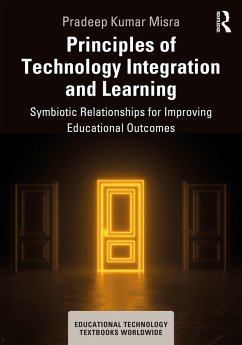 Principles of Technology Integration and Learning (eBook, ePUB) - Misra, Pradeep Kumar