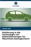 Einführung in die Technologie von Elektrofahrzeugen für Maschinen-bauingenieure