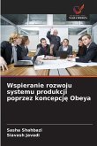 Wspieranie rozwoju systemu produkcji poprzez koncepcj¿ Obeya