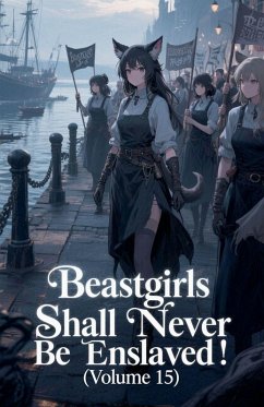 Cover Beastgirls Shall Never Be Enslaved! (Volume 15)