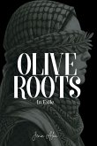 Olive Roots In Exile