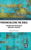Provincializing the Bible Provincializing the Bible