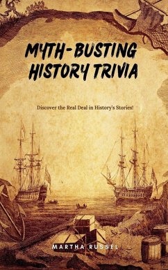 Myth-Busting History Trivia - Russel, Martha Myth-Busting History Trivia - Russel, Martha