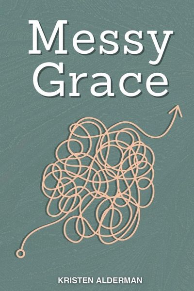 Messy Grace Messy Grace
