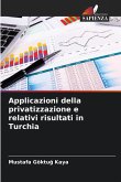 Applicazioni della privatizzazione e relativi risultati in Turchia