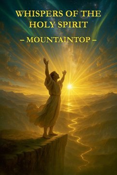 Whispers of the Holy Spirit - Mountaintop - Of God, Child