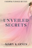 Unveiled Secrets Unveiled Secrets