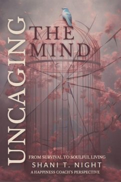 Cover Uncaging the Mind
