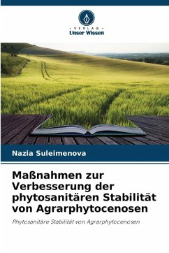 Cover Maßnahmen zur Verbesserung der phytosanitären Stabilität von Agrarphytocenosen