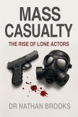 Mass Casualty Mass Casualty