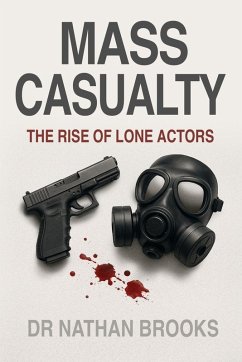Mass Casualty - Brooks, Nathan Mass Casualty - Brooks, Nathan